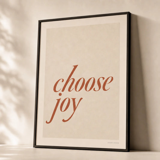 Choose Joy Soft Poster — Handwritten serif italic 'choose joy' terracotta wellness, premium hero shot, Atelier Poster