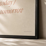 Soft Today Tender Tomorrow Poster — Two-line 'soft today tender tomorrow' wellness terracotta, close-up detail of print, Atelier Poster