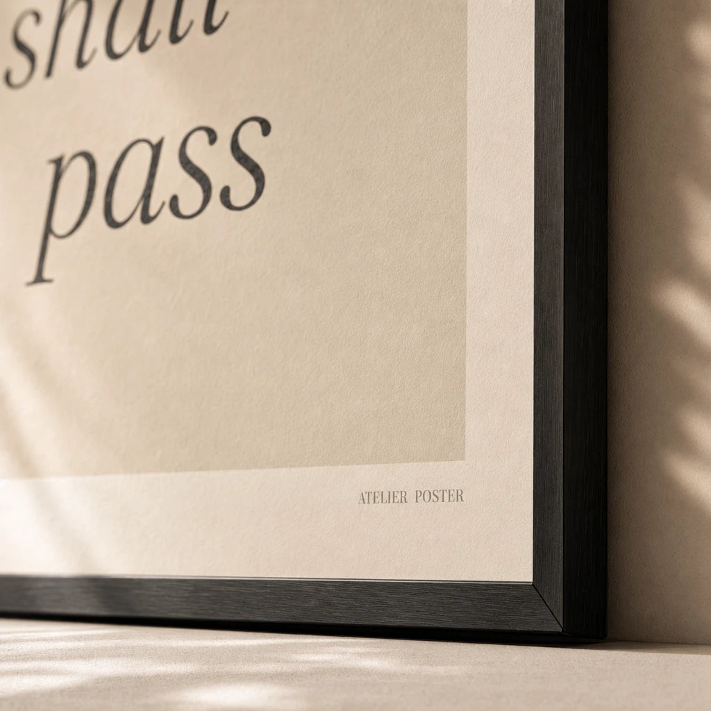 This Too Shall Pass Poster — Handwritten serif italic 'this too shall pass' wisdom, close-up detail of print, Atelier Poster