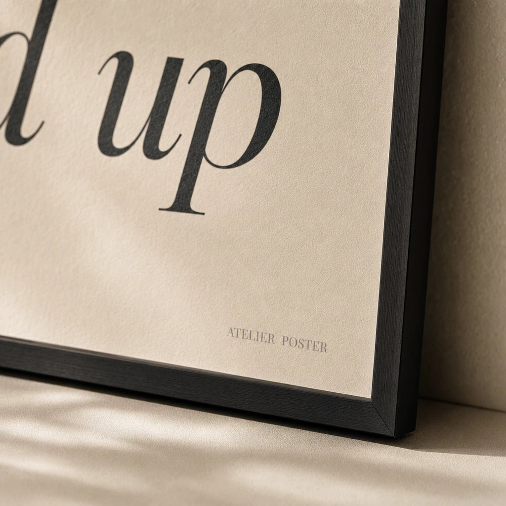 Slow Down To Speed Up Poster — Elegant serif italic 'slow down to speed up' paradox, close-up detail of print, Atelier Poster
